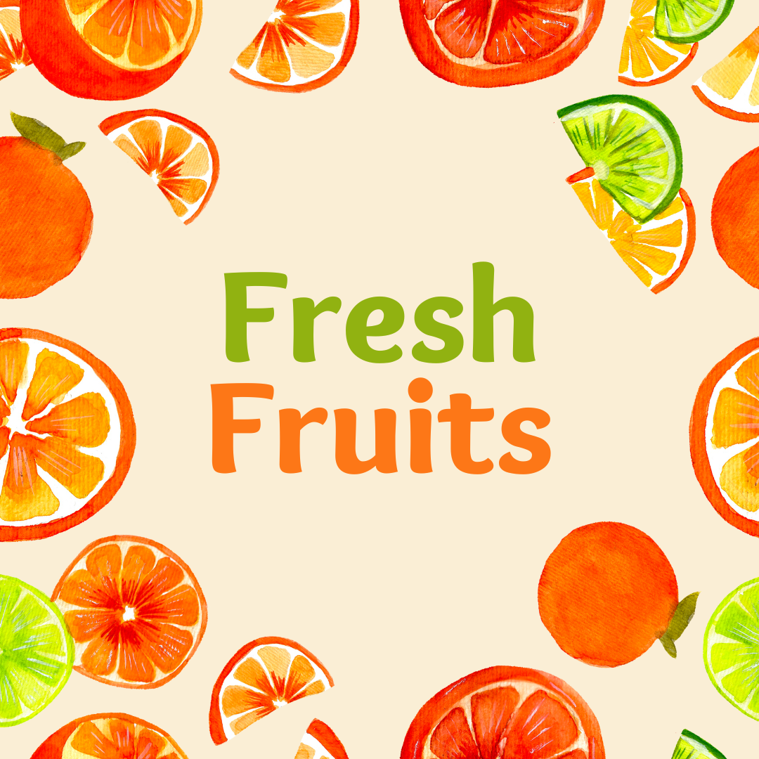 Fresh Fruits